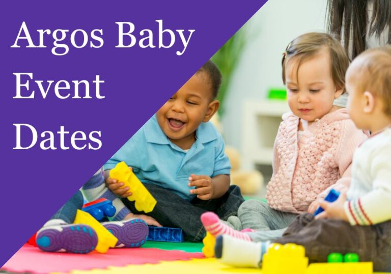 Argos Baby Event Dates