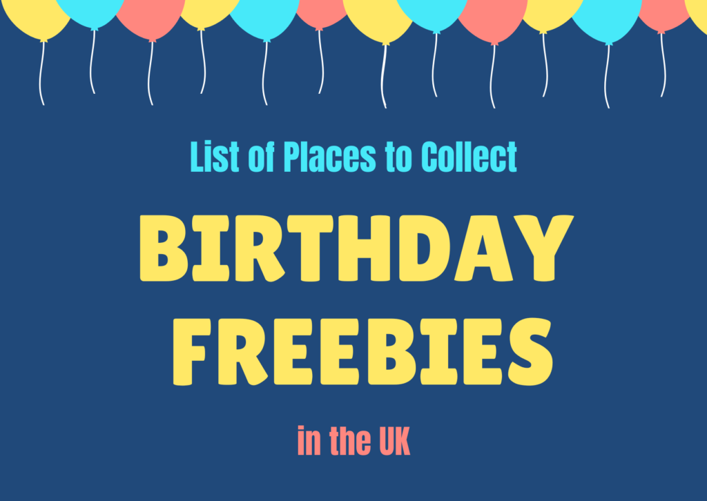 Freebies on your Birthday